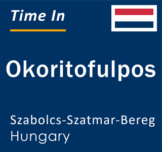 Current local time in Okoritofulpos, Szabolcs-Szatmar-Bereg, Hungary