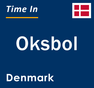 Current local time in Oksbol, Denmark