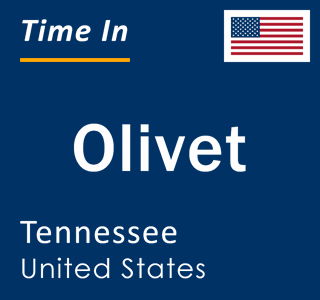 Current local time in Olivet, Tennessee, United States