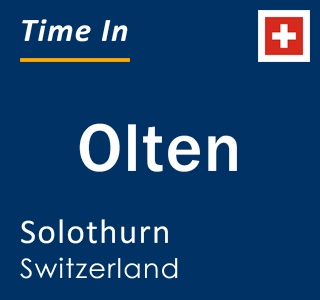 Current local time in Olten, Solothurn, Switzerland