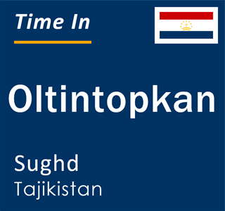 Current local time in Oltintopkan, Sughd, Tajikistan