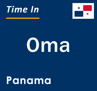 Current local time in Oma, Panama