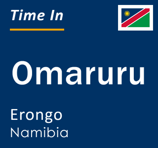 Current local time in Omaruru, Erongo, Namibia