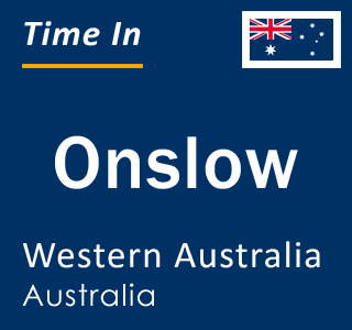 Current local time in Onslow, Western Australia, Australia