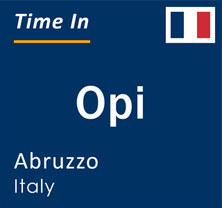 Current local time in Opi, Abruzzo, Italy