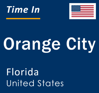 Current local time in Orange City, Florida, United States