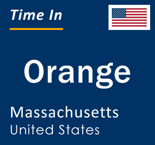 Current local time in Orange, Massachusetts, United States