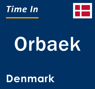 Current local time in Orbaek, Denmark