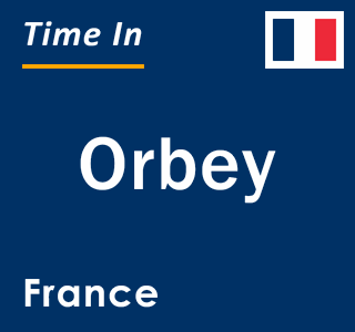 Current local time in Orbey, France