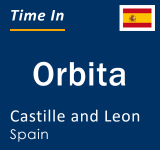 Current local time in Orbita, Castille and Leon, Spain