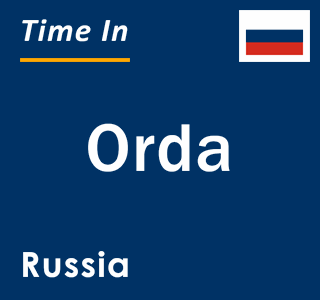 Current local time in Orda, Russia