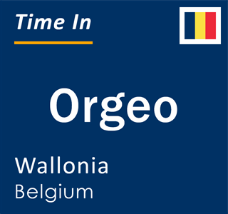 Current local time in Orgeo, Wallonia, Belgium