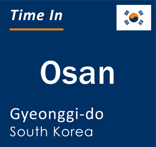 Current local time in Osan, Gyeonggi-do, South Korea