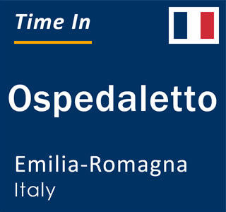 Current local time in Ospedaletto, Emilia-Romagna, Italy