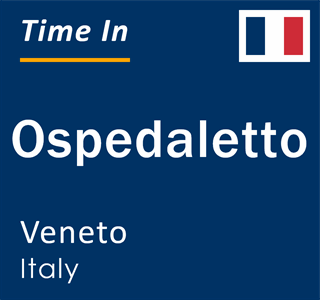 Current local time in Ospedaletto, Veneto, Italy