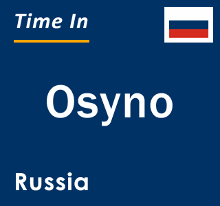 Current local time in Osyno, Russia