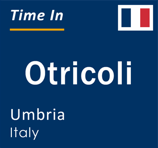 Current local time in Otricoli, Umbria, Italy