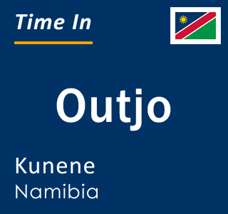 Current local time in Outjo, Kunene, Namibia