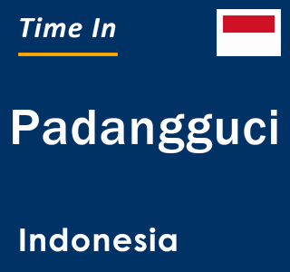 Current local time in Padangguci, Indonesia