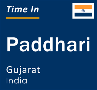 Current local time in Paddhari, Gujarat, India