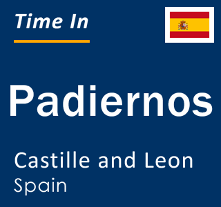 Current local time in Padiernos, Castille and Leon, Spain