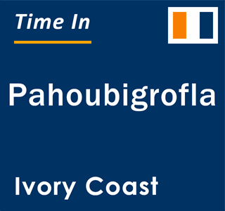 Current local time in Pahoubigrofla, Ivory Coast