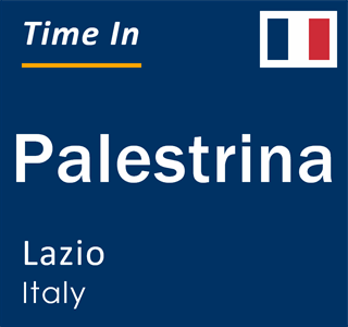 Current local time in Palestrina, Lazio, Italy