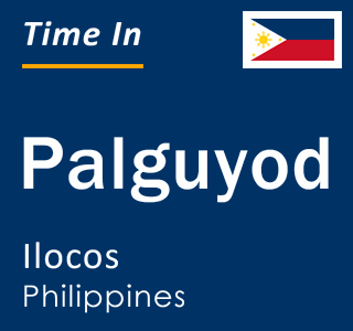 Current local time in Palguyod, Ilocos, Philippines