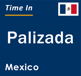 Current local time in Palizada, Mexico