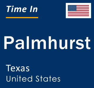 Current local time in Palmhurst, Texas, United States