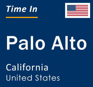 Current local time in Palo Alto, California, United States