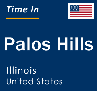 Current local time in Palos Hills, Illinois, United States