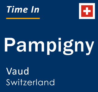 Current local time in Pampigny, Vaud, Switzerland