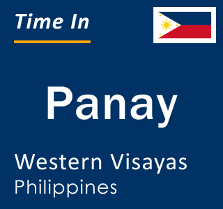 Current local time in Panay, Western Visayas, Philippines