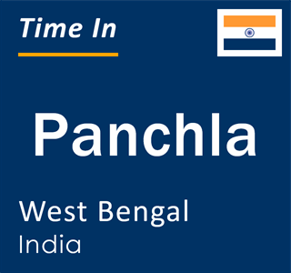 Current local time in Panchla, West Bengal, India