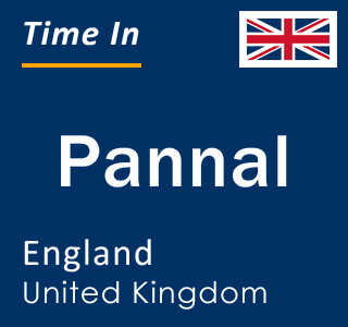 Current local time in Pannal, England, United Kingdom