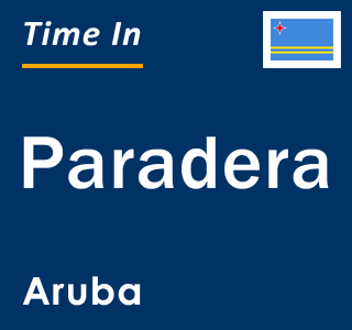 Current local time in Paradera, Aruba