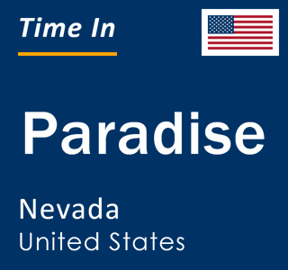 Current local time in Paradise, Nevada, United States