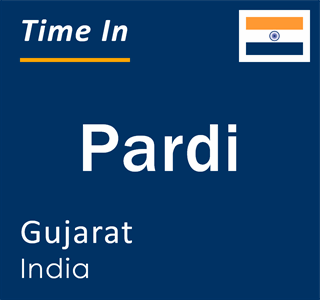 Current local time in Pardi, Gujarat, India