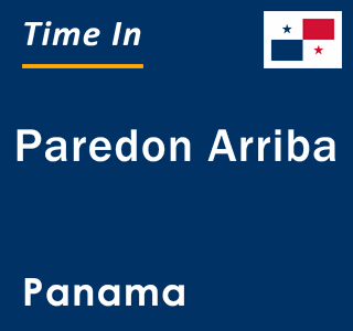 Current local time in Paredon Arriba, Panama