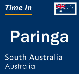 Current local time in Paringa, South Australia, Australia