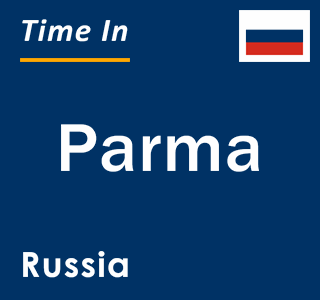 Current local time in Parma, Russia