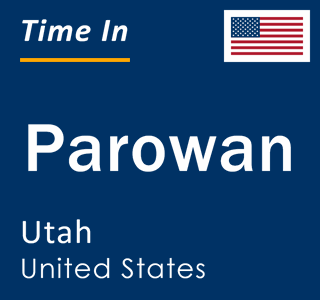 Current local time in Parowan, Utah, United States