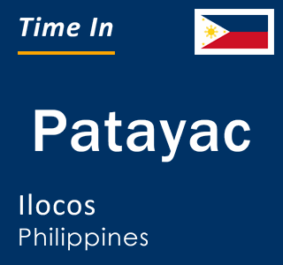 Current local time in Patayac, Ilocos, Philippines