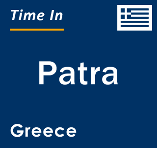 Current local time in Patra, Greece