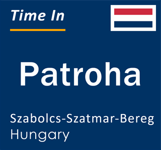 Current local time in Patroha, Szabolcs-Szatmar-Bereg, Hungary