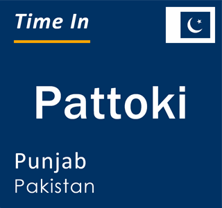 Current local time in Pattoki, Punjab, Pakistan