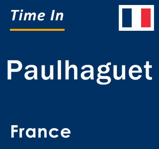 Current local time in Paulhaguet, France