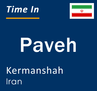 Current local time in Paveh, Kermanshah, Iran