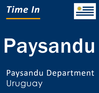 Current local time in Paysandu, Paysandu Department, Uruguay